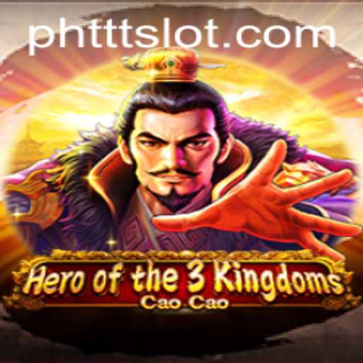 Explore the Epic Adventure in Heroofthe3KingdomsCaoCao with PHTTT