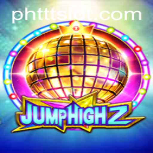 JumpHigh2: The Exciting Return with PHTTT